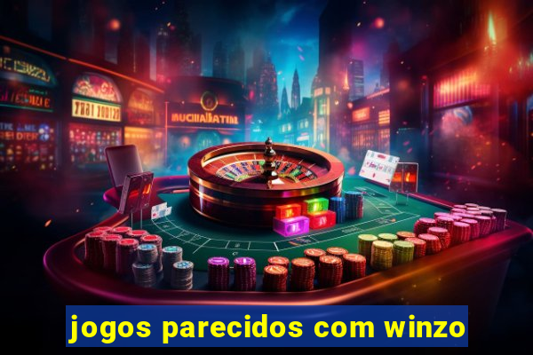 jogos parecidos com winzo